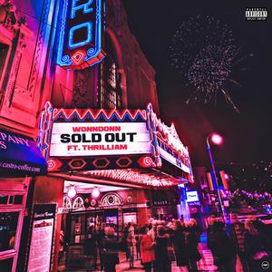 SOLD OUT (feat. Thrilliam) (Explicit)
