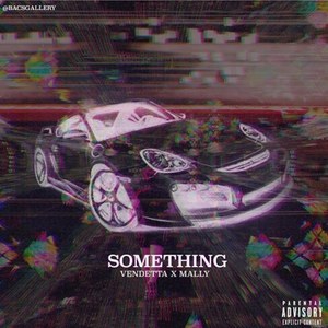 Something (Explicit)
