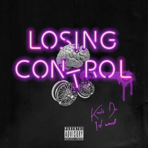 Losing Control (Explicit)