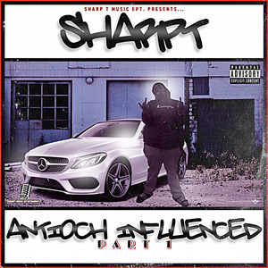 Antioch Influenced, Pt. 1 (Explicit)