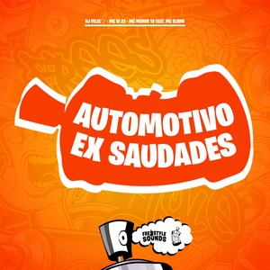 Automotivo Ex Saudades (Explicit)
