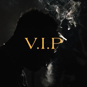 V.I.P (Explicit)