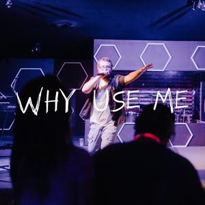Why Use Me