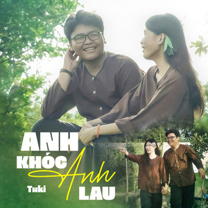 Anh Khóc Anh Lau