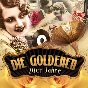 Die goldenen 20er Jahre