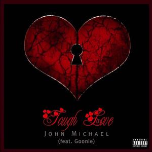 Tough Love (feat. Goonavelli ) [Explicit]