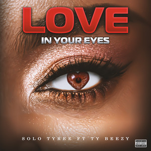 Love In Your Eyes (Explicit)
