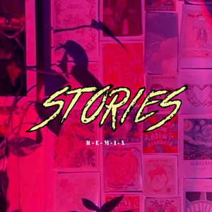 Stories (Remix)