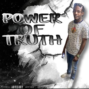 Power Of Truth (Explicit)