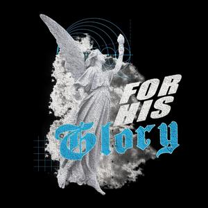 For His Glory (feat. Beyond Limits)