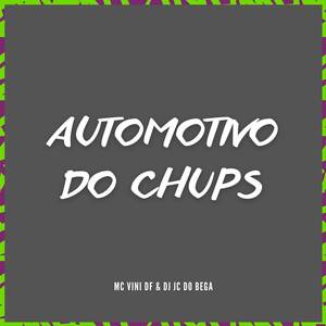Automotivo do chups (Explicit)