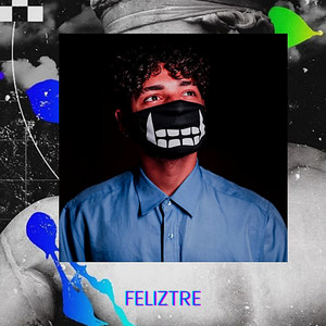 Feliztre (Explicit)