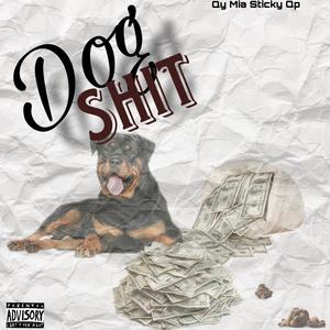 Dog **** (feat. Sticky Qp) (Explicit)