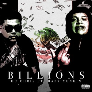 Billions (feat. Baby Yungin) [Explicit]