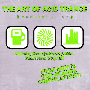 The Art of Acid Trance