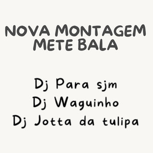 Nova Montagem  Mete Bala (Explicit)