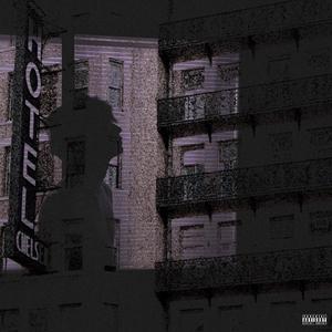 Hotel Chelsea (feat. halosshadow) [Explicit]