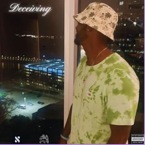 Deceiving (Explicit)