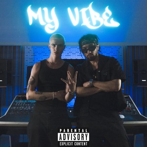 My Vibe (Explicit)