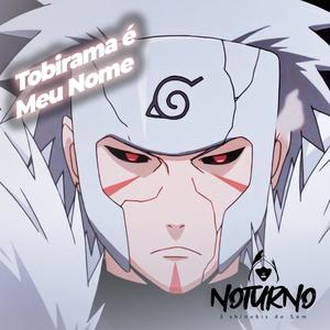 Tobirama é Meu Nome