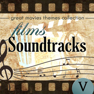 Great Movies Themes Collection. Films Soundtracks V