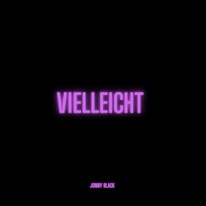Vielleicht
