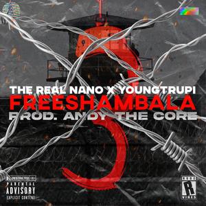 FREESHAMBALA (feat. Andy The Core) (Explicit)