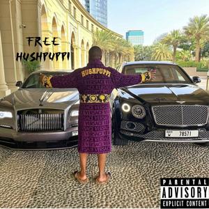 Free Hushpuppi (Explicit)