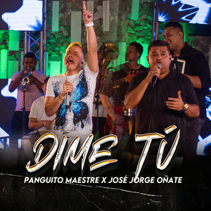 Dime Tú (En Vivo)