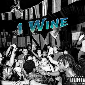 One Wine (feat. Kev-O & Fully Dunce) [Explicit]