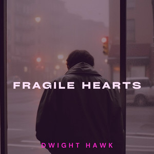 Fragile Hearts