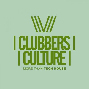 Clubbers Culture: More Than Tech House