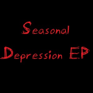 Seasonal Depression EP