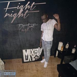 Fight night (feat. M1yL) (Explicit)