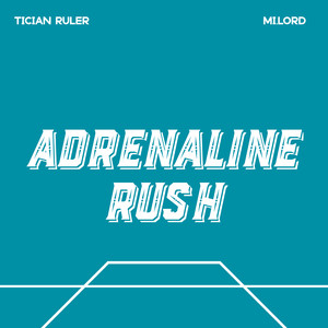Adrenaline Rush
