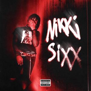 nikki sixx (Explicit)