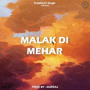 Malak Di Mehar (feat. Gurraj)