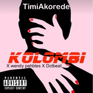 Kolombi (feat. Wendy pehbles & Dctbeat)