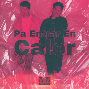Pa' Entrar En Calor