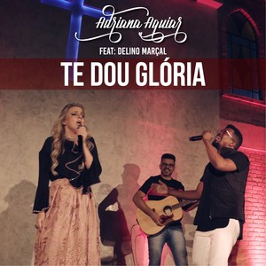 Te Dou Glória(Ao Vivo)