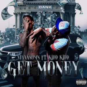 Get Money (feat. Kidd Kidd) [Explicit]