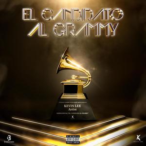 El Candidato Al Grammy (Explicit)