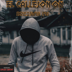 El Callejon On (Explicit)