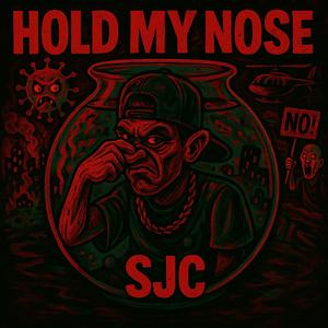 Hold My Nose (Explicit)