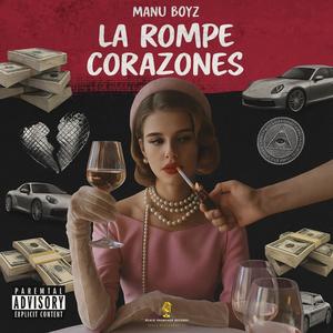 La Rompe Corazones