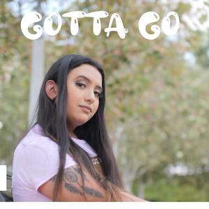 Gotta Go (Explicit)