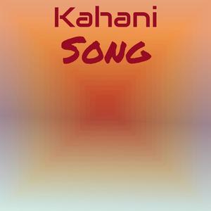 Kahani Song