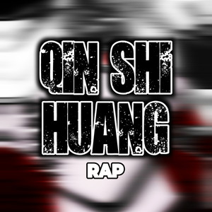 Qin Shi Huang Rap (Explicit)