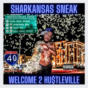 Welcome 2 Hu$tleVille (Explicit)