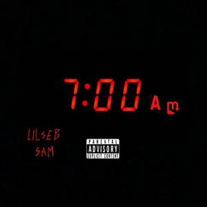 SEVEN AM (feat. S4m) [Explicit]